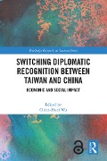 Cover-Bild zum Titel 'Switching Diplomatic Recognition Between Taiwan and China' von ''