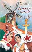 Cover-Bild zum Titel 'Le moulin ensorcelé' von 'Shyret Bajraktari-Murati'