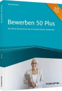 Cover-Bild zum Titel 'Bewerben 50 plus' von 'Rene Merten'
