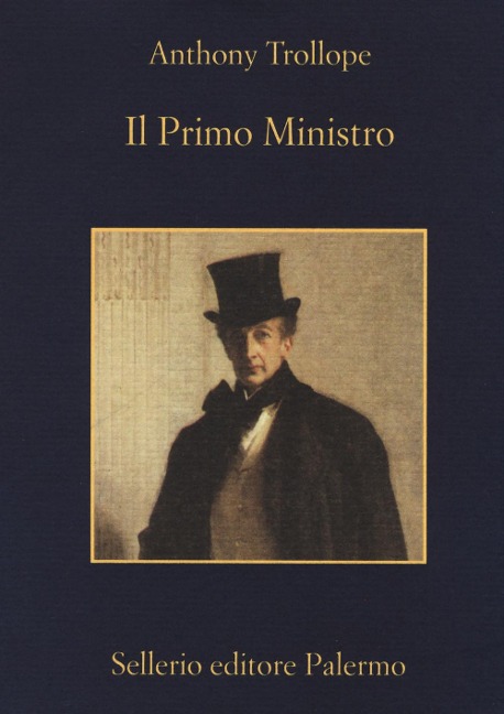Il Primo Ministro - Anthony Trollope