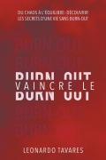 Cover-Bild zum Titel 'Vaincre le Burn-out' von 'Leonardo Tavares'