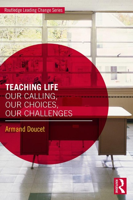 Teaching Life - Armand Doucet