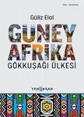 Cover-Bild zum Titel 'Güney Afrika Gökkusagi Ülkesi' von 'Güliz Elal'