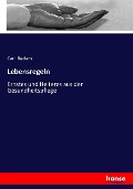 Cover-Bild zum Titel 'Lebensregeln' von 'Carl Reclam'