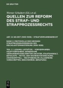 Cover-Bild zum Titel '1. Lesung: Leitsätze. - Vorverfahren. Hauptverfahren. Gemeinsame Verfahrensvorschriften (Richter, Staatsanwalt, Beteiligte. - Mittel der Wahrheitsforschung. Zwangsmittel). - Rechtsbehelfe (Allgemeine Vorschriften. Beschwerde. Berufung)' von ''