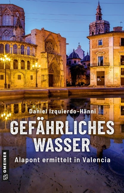 Gefährliches Wasser - Daniel Izquierdo-Hänni