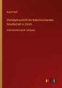 Cover-Bild zum Titel 'Vierteljahrsschrift der Naturforschenden Gesellschaft in Zürich' von 'Rudolf Wolf'
