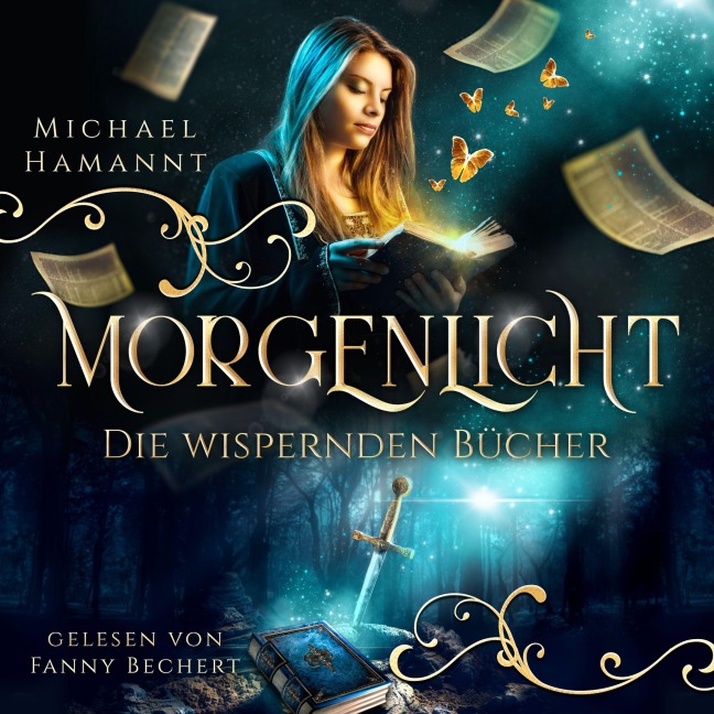 Die Wispernden Bücher - Morgenlicht - Michael Hamannt