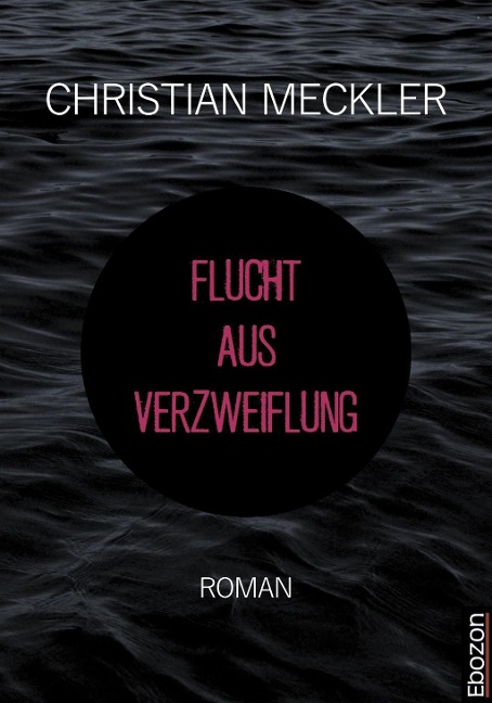Flucht aus Verzweiflung - Christian Meckler