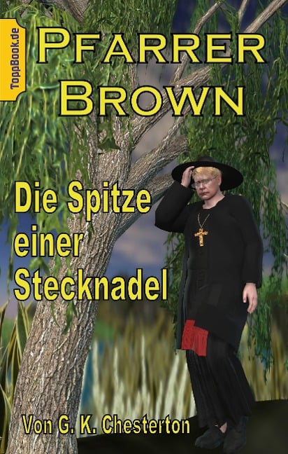 Pfarrer Brown - Die Spitze einer Stecknadel - G. K. Chesterton