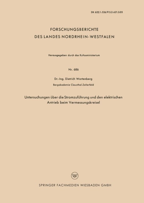 Untersuchungen über die Stromzuführung und den elektrischen Antrieb beim Vermessungskreisel - Dietrich Wartenberg