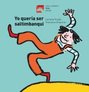 Cover-Bild zum Titel 'Yo Quería Ser Saltimbanquin' von 'Carmela Trujillo'