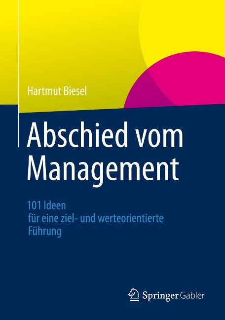 Abschied vom Management - Hartmut Biesel