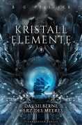 Cover-Bild zum Titel 'Die Kristallelemente (Band 1)' von 'B. E. Pfeiffer'