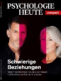 Cover-Bild zum Titel 'Psychologie Heute Compact 67: Schwierige Beziehungen' von ''