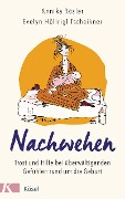 Nachwehen - Annika Rösler, Evelyn Höllrigl Tschaikner