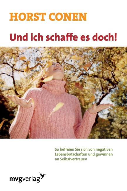 Und ich schaffe es doch - Horst Conen