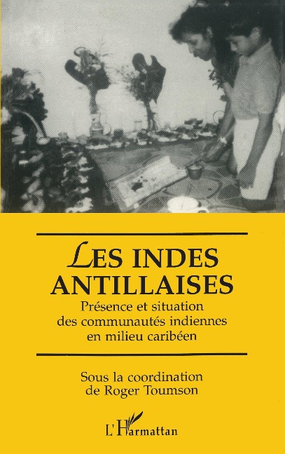 Les Indes antillaises - Toumson