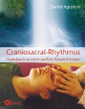 Cover-Bild zum Titel 'Craniosacral-Rhythmus' von 'Daniel Agustoni'