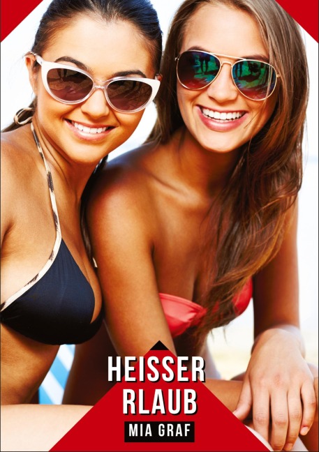 Heißer Urlaub - Mia Graf