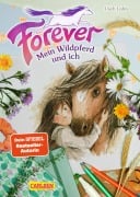 Cover-Bild zum Titel 'Forever 1: Forever. Mein Wildpferd und ich' von 'Usch Luhn'