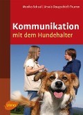 Cover-Bild zum Titel 'Kommunikation mit dem Hundehalter' von 'Monika Schaal, Ursula Daugschieß-Thumm'