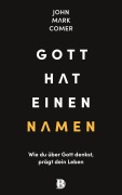Cover-Bild zum Titel 'Gott hat einen Namen' von 'John Mark Comer'