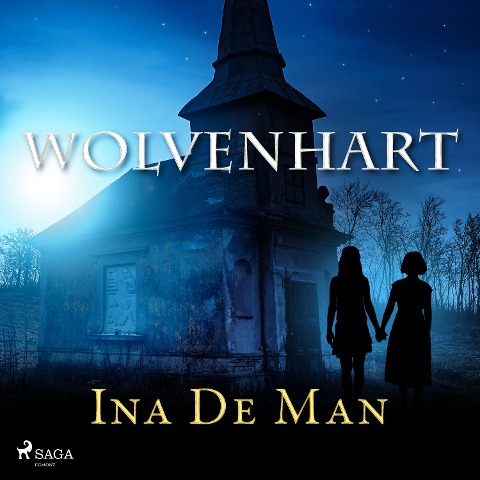 Wolvenhart - Ina de Man