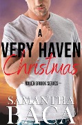 A Very Haven Christmas (Haven Brook, #4) - Samantha Baca