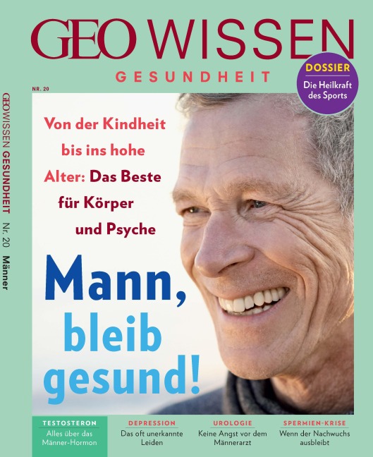 GEO Wissen Gesundheit 20/22 - Mann, bleib gesund! - Jens Schröder, Markus Wolff