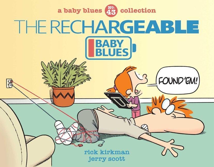 The Rechargeable Baby Blues - Rick Kirkman, Jerry Scott