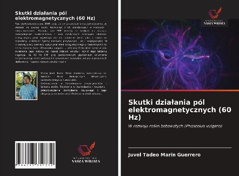 Skutki dzia¿ania pól elektromagnetycznych (60 Hz) - Juvel Tadeo Marín Guerrero