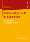 Cover-Bild zum Titel 'Delinquenz-Verläufe im Jugendalter' von 'Marc Serafin'