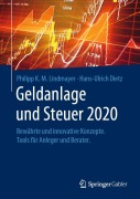 Cover-Bild zum Titel 'Geldanlage und Steuer 2020' von 'Hans-Ulrich Dietz, Philipp Karl Maximilian Lindmayer'