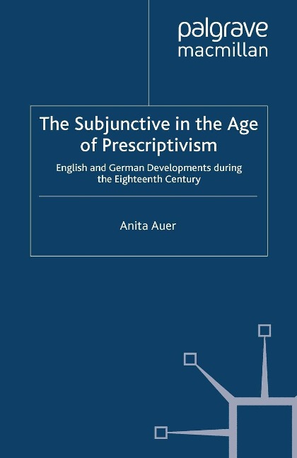 The Subjunctive in the Age of Prescriptivism - A. Auer