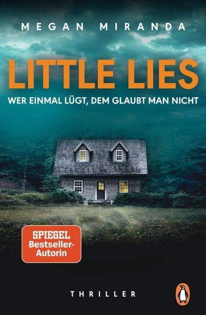 LITTLE LIES - Wer einmal lügt, dem glaubt man nicht - Megan Miranda