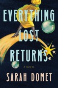 Cover-Bild zum Titel 'Everything Lost Returns' von 'Sarah Domet'