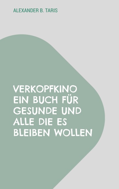 VERKOPFKINO - Alexander B. Taris