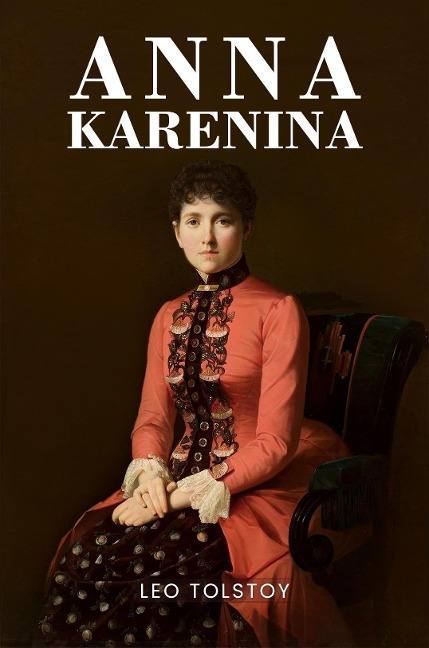 Anna Karenina - Tolstoy Leo Tolstoy