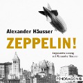 Cover-Bild zum Titel 'Zeppelin!' von 'Alexander Häusser'