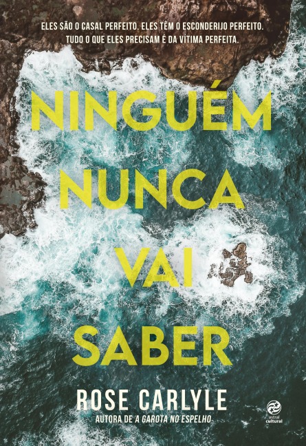 Ninguém nunca vai saber - Rose Carlyle