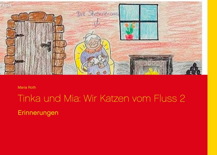 Tinka und Mia: Wir Katzen vom Fluss 2 - Maria Roth