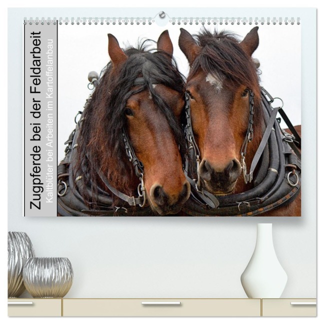 Zugpferde bei der Feldarbeit (hochwertiger Premium Wandkalender 2026 DIN A2 quer), Kunstdruck in Hochglanz - Marion Sixt
