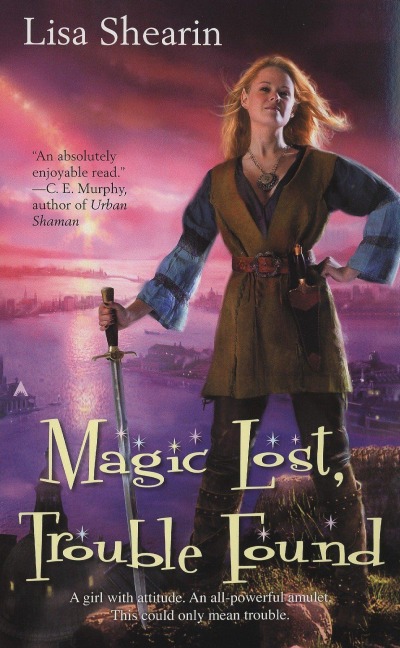 Magic Lost, Trouble Found - Lisa Shearin