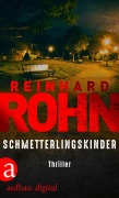 Cover-Bild zum Titel 'Schmetterlingskinder' von 'Reinhard Rohn'