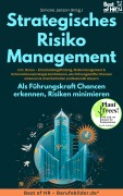 Cover-Bild zum Titel 'Strategisches Risiko Management - Als Führungskraft Chancen erkennen, Risiken minimieren' von 'Simone Janson'