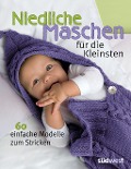 Cover-Bild zum Titel 'Niedliche Maschen für die Kleinsten' von ''