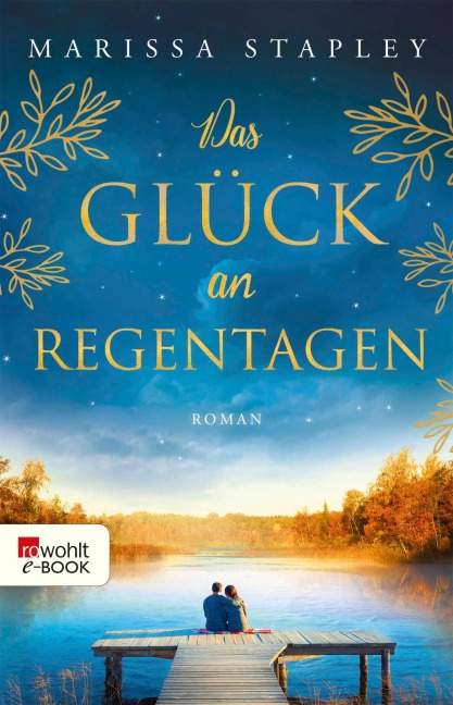 Das Glück an Regentagen - Marissa Stapley