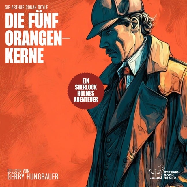 Die fünf Orangenkerne - Arthur Conan Doyle
