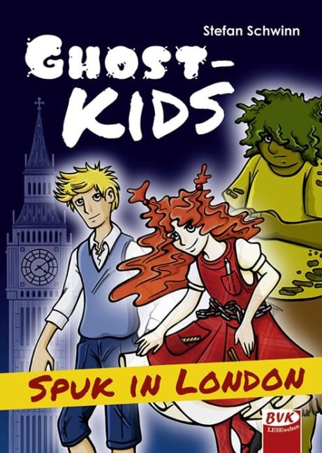 GHOSTKIDS - Spuk in London - Stefan Schwinn